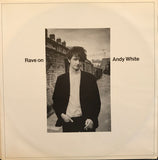 Rave On Andy White