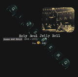 Holy Soul Jelly Roll: Poems And Songs 1949-1993