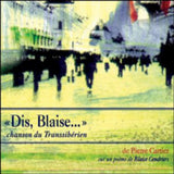 "Dis, Blaise..." (Chanson Du Transsibérien)