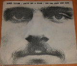 You've Got A Friend / You Can Close Your Eyes