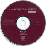 Lo Divino En Lo Grosero