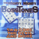 Ska-Core, The Devil And More