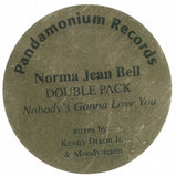 Nobody Is Gonna Love You... (Like I Do!) (Remixes)