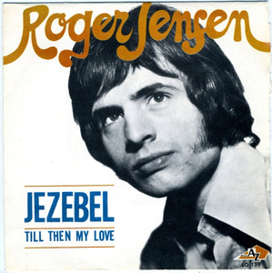 Jezebel / Till Then My Love