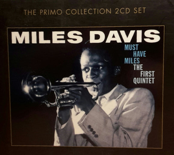 Must Have Miles (The First Quintet)