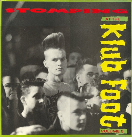 Stomping At The Klub Foot - Volume 5