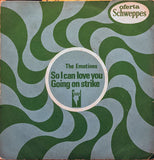 So I Can Love You / Going On Strike