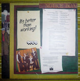 It's Better Than Working