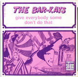 Give Everybody Some / Don't Do That