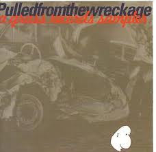 Pulled From The Wreckage (A Grass Records Sampler)