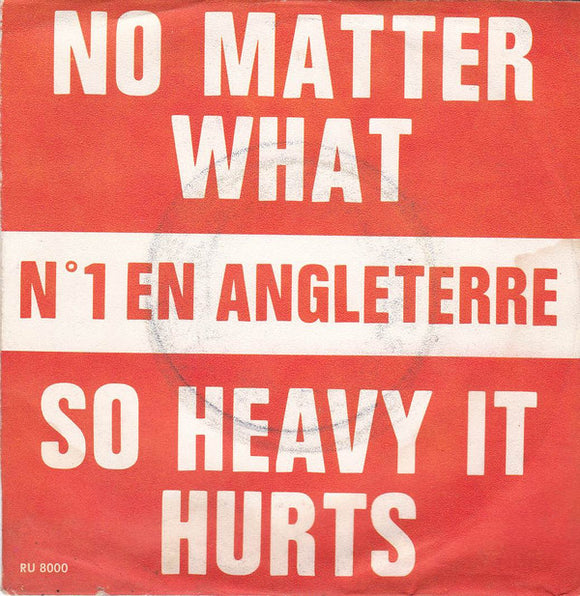 No Matter What / So Heavy It Hurts