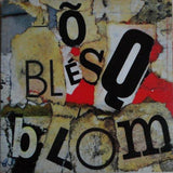 Õ Blésq Blom