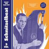 Schnitzelbeat Volume 3 - Ready For Take Off (Forgotten Psychedelic, Flower Power And Proto-Punk Artefacts From Austria 1967-1973)