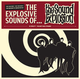 The Explosive Sounds Of......