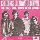 Fortunate Son / Down On The Corner