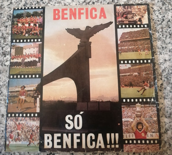Benfica, só Benfica