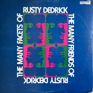 The Many Facets Of Rusty Dedrick
