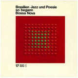 Brasilien Jazz Und Poesie So Begann Bossa Nova