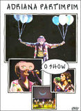 Adriana Partimpim - O Show