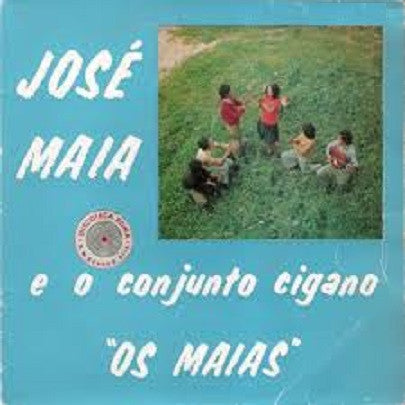 José Maia e o Conjunto Cigano 