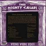 Thee Caesars Of Trash
