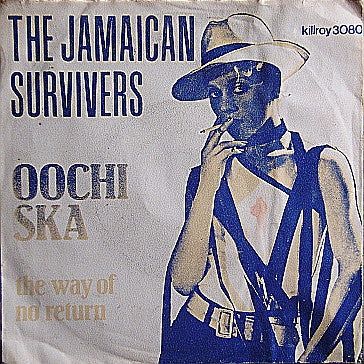Oochi Ska / The Way Of No Return
