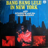 Bang-Bang Lulu In New York