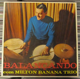 Balançando Com Milton Banana Trio