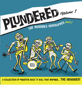 Plundered Volume 1 - The Mummies Unwrapped Part 1