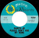 It's To Late To Be Sorry / Please Don't Use My Name