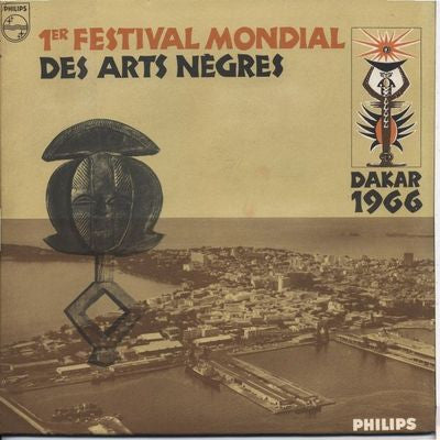1er Festival Mondial Des Arts Nègres - Dakar 1966