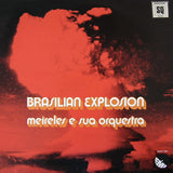 Brasilian Explosion