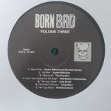Born Bad Volume Three