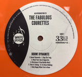 Boom! Dynamite (An Introduction To The Fabulous Courettes)