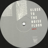 Close To The Noise Floor (Formative UK Electronica 1975-1983)