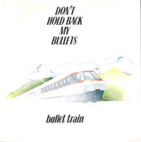 Don't Hold Back My Bullets