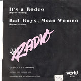 It's A Rodeo / Bad Boys, Mean Women