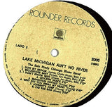 Lake Michigan Ain't No River