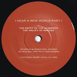 I Hear A New World (Part 1)