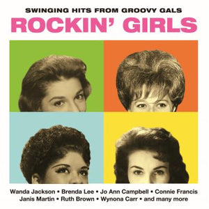 Rockin' Girls - Swinging Hits From Groovy Gals