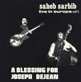 Live In Europe Vol 1. - A Blessing For Joseph Dejean