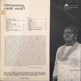 Clementina, Cadê Você?