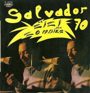 Salvador 70 - Le Zizi Des Zombies