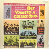 Get Yourself A College Girl