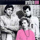 Pretty In Pink • Original Motion Picture Soundtrack