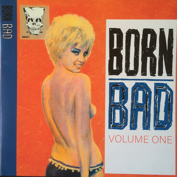 Born Bad Volume One