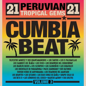 Cumbia Beat Vol. 3 (Peruvian Tropical Gems)