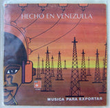 Hecho En Venezuela (Musica Para Exportar)