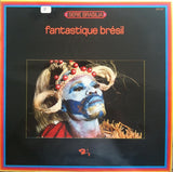Fantastique Bresil