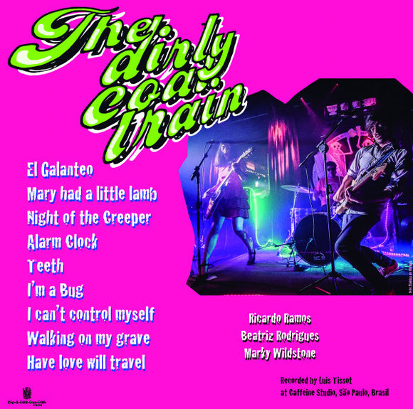 The Dirty Coal Train / Mary O & the Pink Flamingos